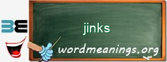 WordMeaning blackboard for jinks